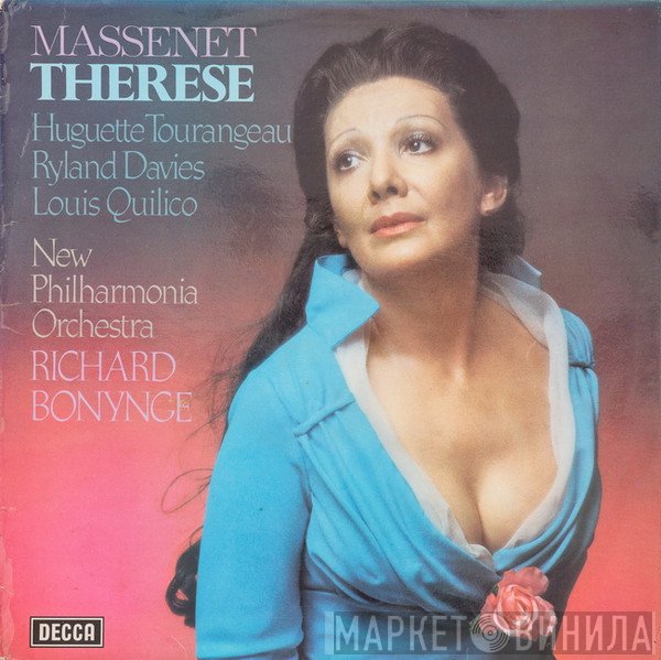 Jules Massenet - Huguette Tourangeau, Ryland Davies, Louis Quilico, New Philharmonia Orchestra, Richard Bonynge  - Therese