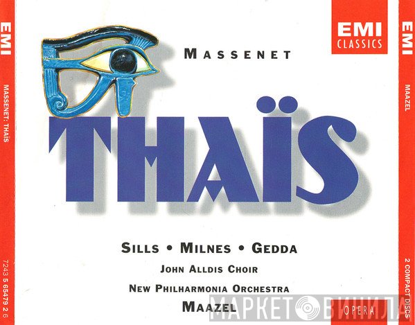 Jules Massenet, Lorin Maazel, Nicolai Gedda, New Philharmonia Orchestra, Sherrill Milnes, Beverly Sills - Thaïs