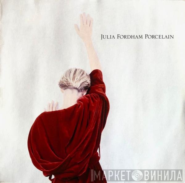 Julia Fordham - Porcelain