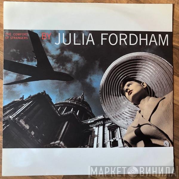 Julia Fordham - The Comfort Of Strangers