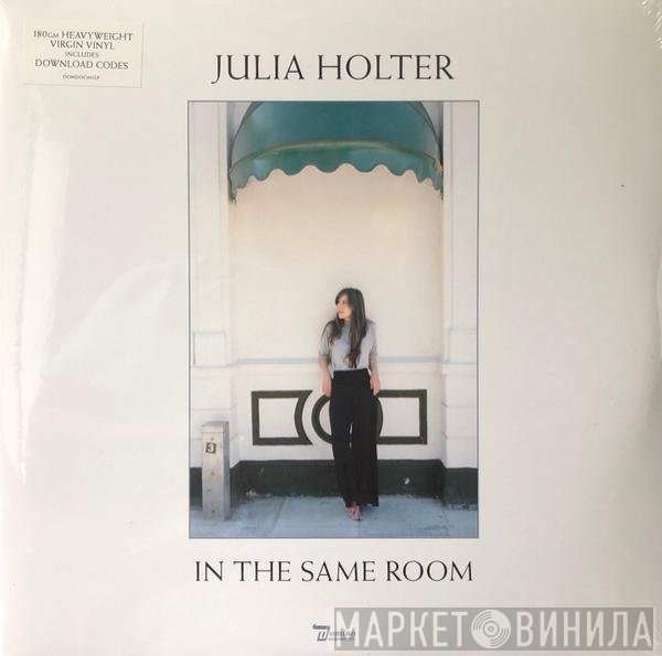 Julia Holter  - In The Same Room