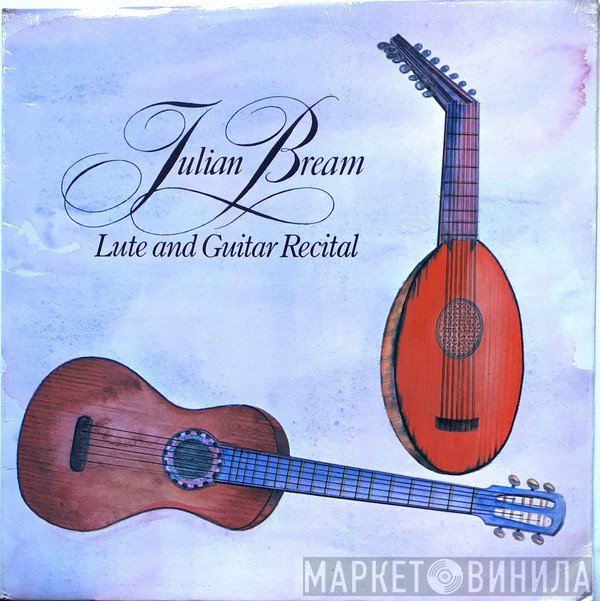 Julian Bream - Lute and Guitar Recital