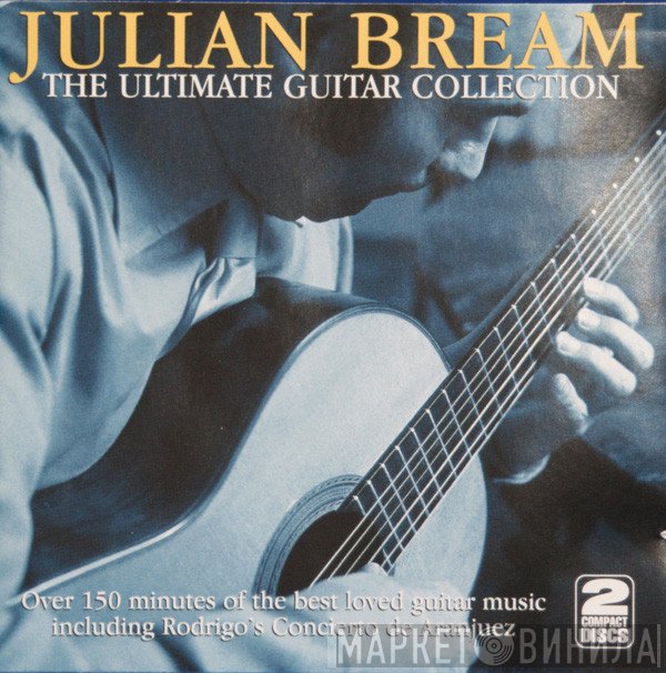 Julian Bream - The Ultimate Guitar Collection