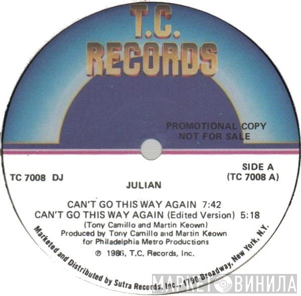 Julian  - Can't Go This Way Again