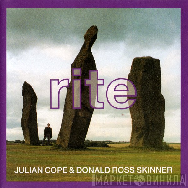 Julian Cope & Donald Ross Skinner  - Rite