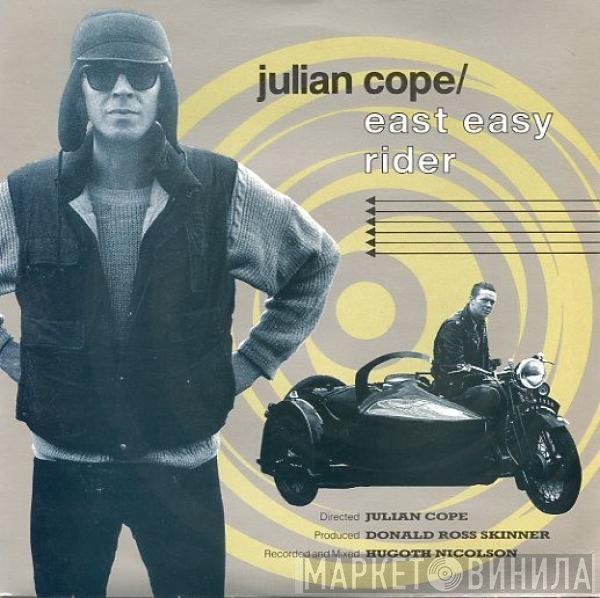Julian Cope  - East Easy Rider