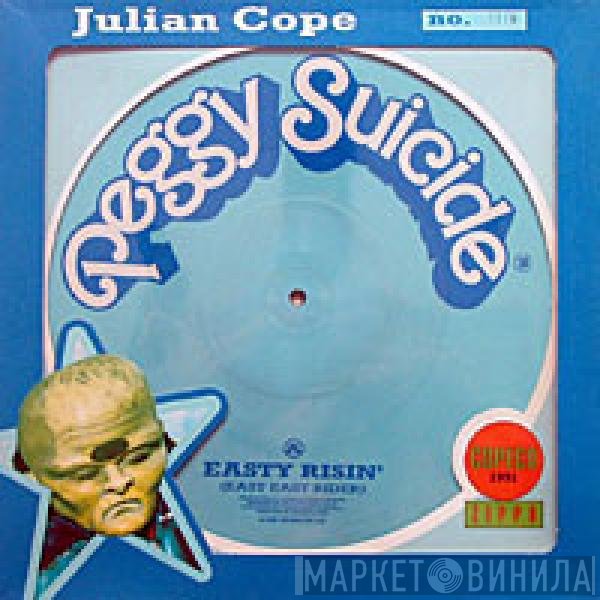 Julian Cope  - Easty Risin' (East Easy Rider)