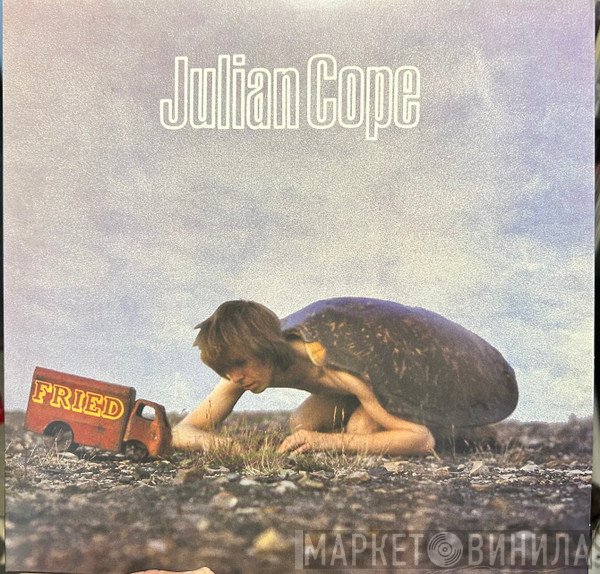 Julian Cope - Fried