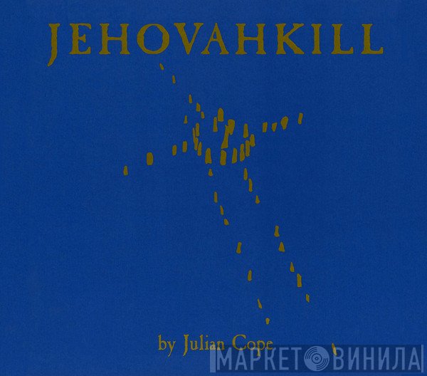 Julian Cope - Jehovahkill