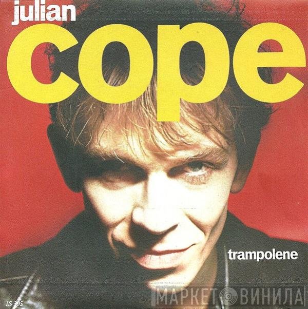 Julian Cope  - Trampolene