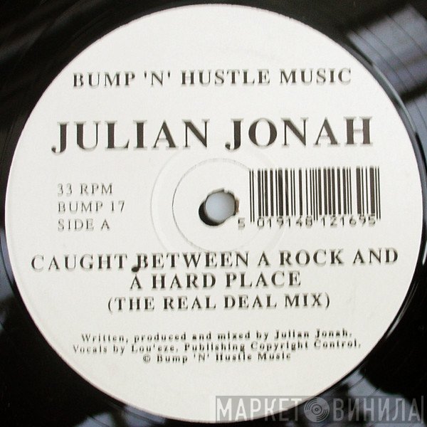 Julian Jonah - Caught Between A Rock And A Hard Place