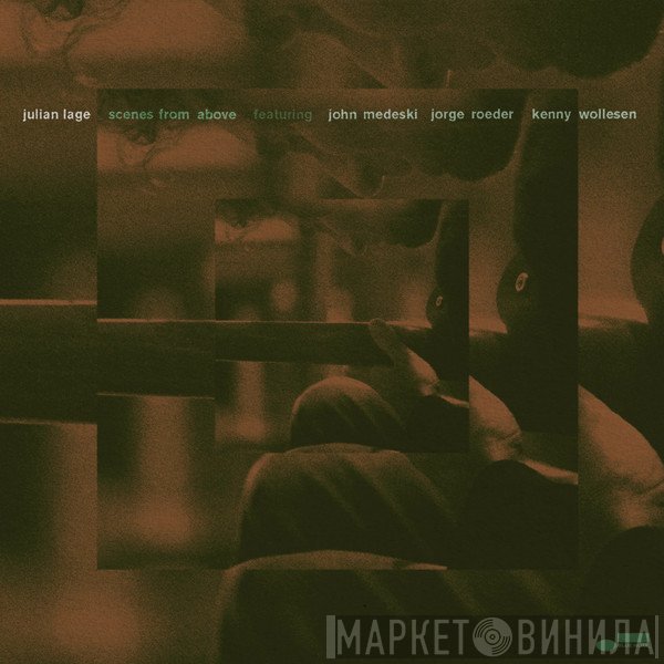 Julian Lage - Scenes from Above