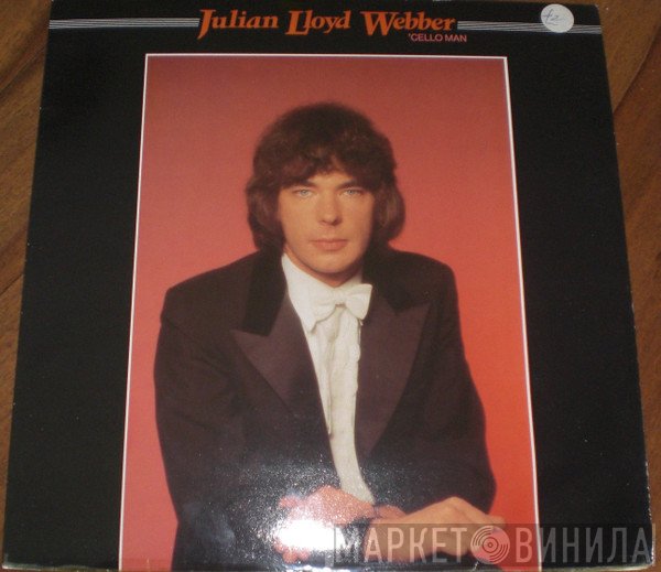Julian Lloyd Webber - 'Cello Man