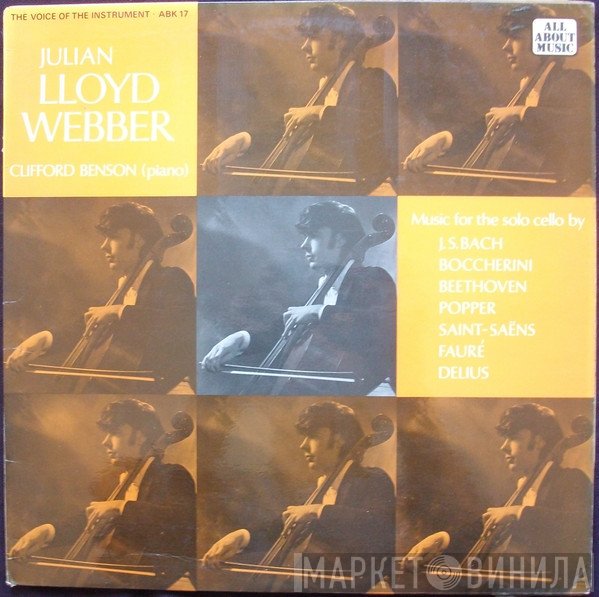 Julian Lloyd Webber, Clifford Benson - The Voice Of The Instrument