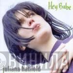 Juliana Hatfield  - Hey Babe