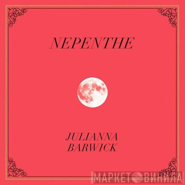 Julianna Barwick - Nepenthe