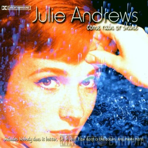 Julie Andrews - Come Rain Or Shine