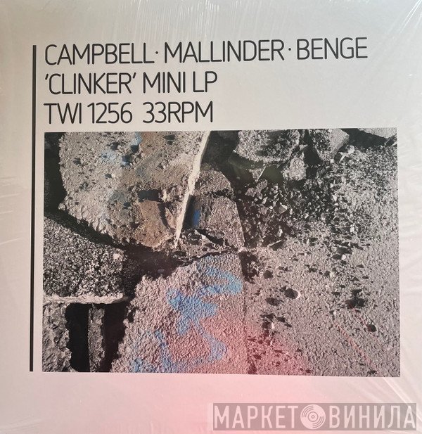 Julie Campbell  • Stephen Mallinder • Benge  - Clinker