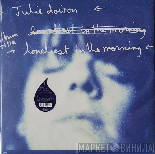 Julie Doiron - Loneliest In The Morning