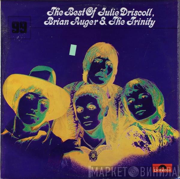 Julie Driscoll, Brian Auger &amp; The Trinity - The Best Of Julie Driscoll, Brian Auger &amp; The Trinity
