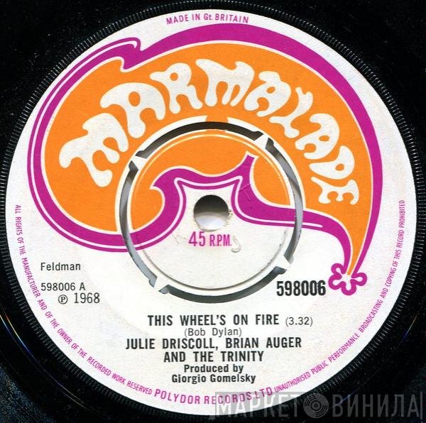 Julie Driscoll, Brian Auger & The Trinity - This Wheel's On Fire