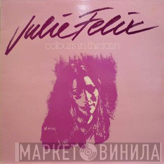 Julie Felix - Colours In The Rain