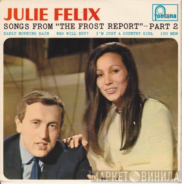 Julie Felix - Songs From "The Frost Report" – Part 2