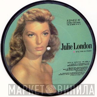 Julie London - Cry Me A River