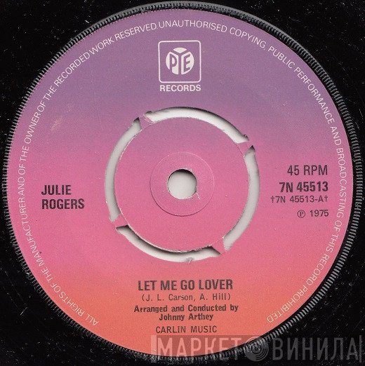 Julie Rogers - Let Me Go Lover
