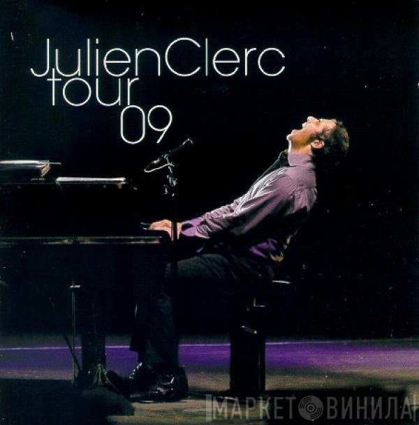 Julien Clerc  - Tour 09