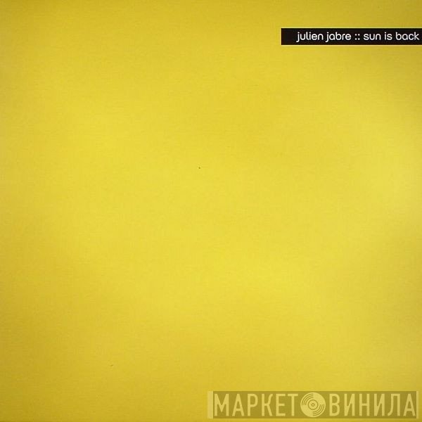 Julien Jabre - Sun Is Back