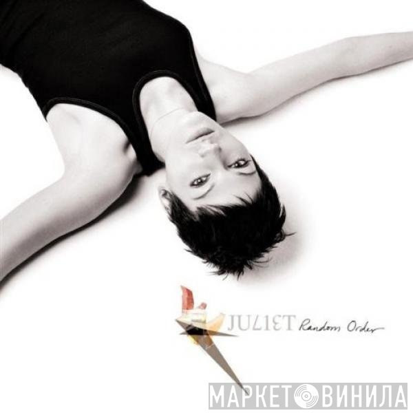 Juliet  - Random Order