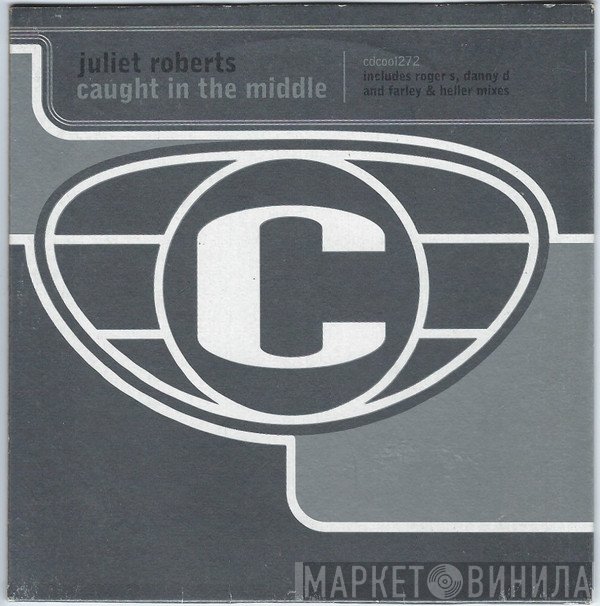 Juliet Roberts  - Caught In The Middle