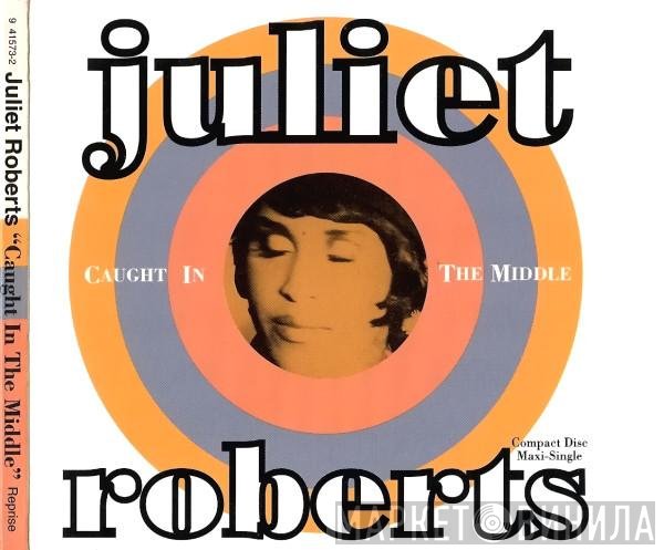 Juliet Roberts  - Caught In The Middle