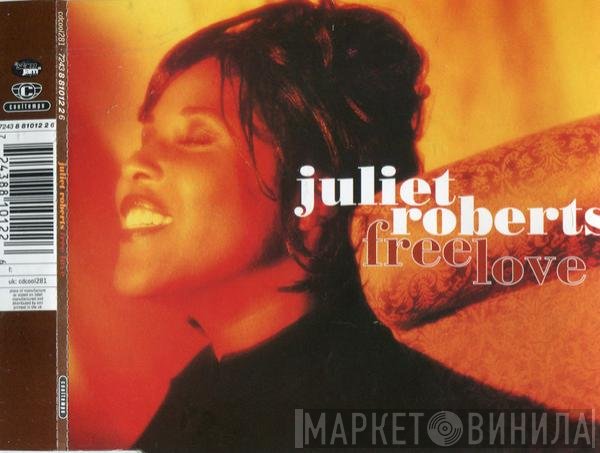 Juliet Roberts - Free Love