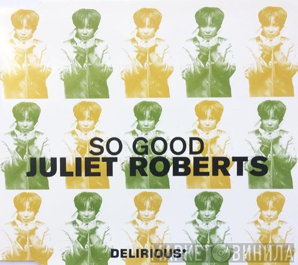 Juliet Roberts  - So Good