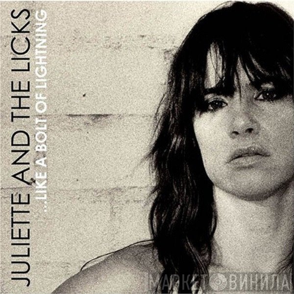 Juliette & The Licks - ...Like A Bolt Of Lightning