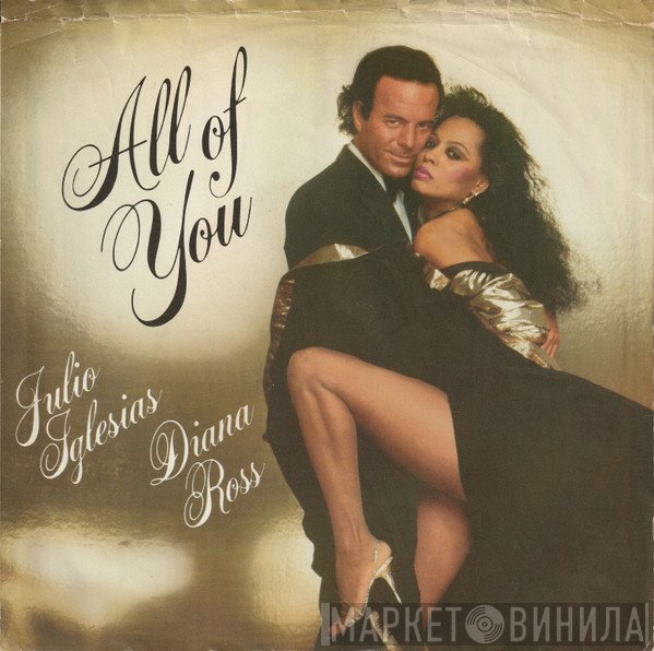 Julio Iglesias & Diana Ross  - All Of You