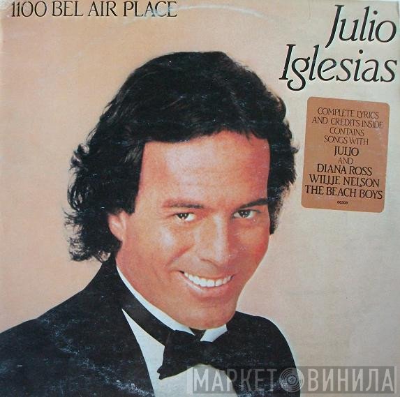 Julio Iglesias  - 1100 Bel Air Place