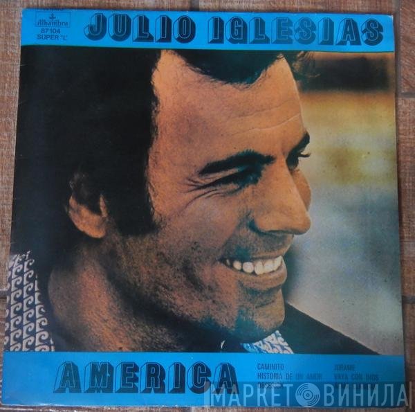 Julio Iglesias  - America