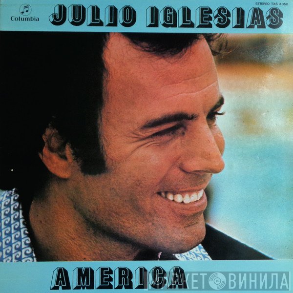 Julio Iglesias  - America