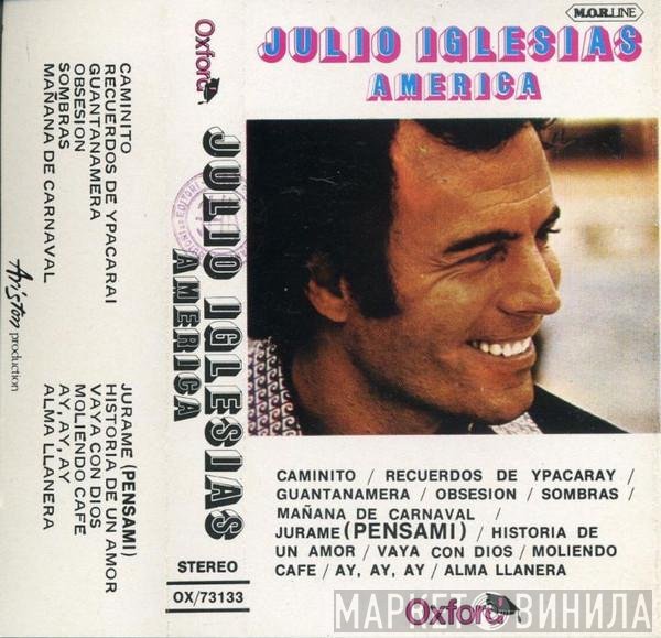 Julio Iglesias  - America