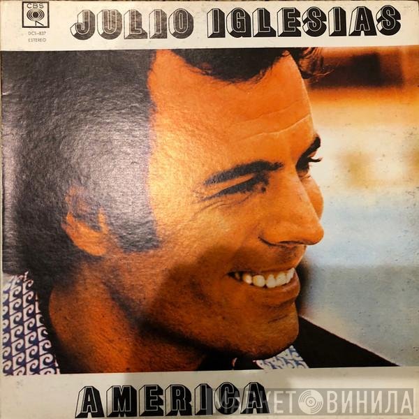 Julio Iglesias  - America