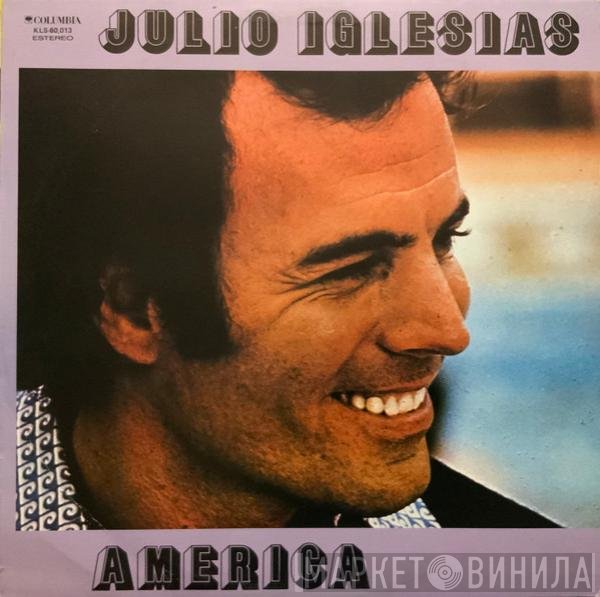 Julio Iglesias  - America