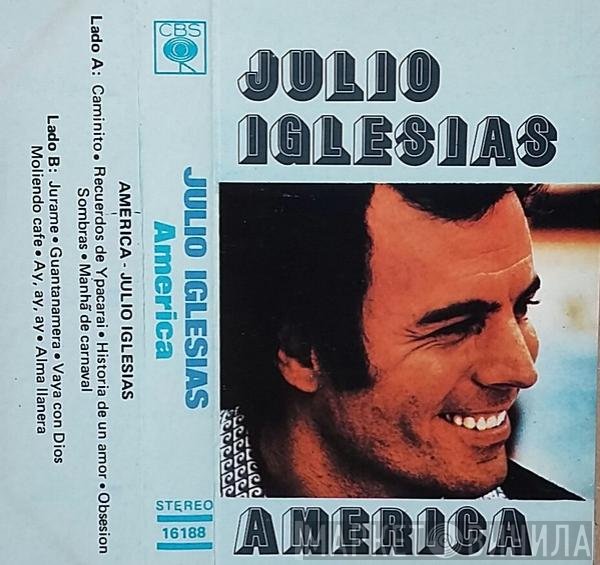 Julio Iglesias  - America