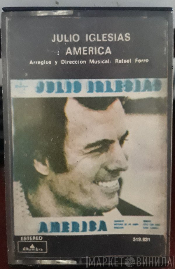 Julio Iglesias  - America