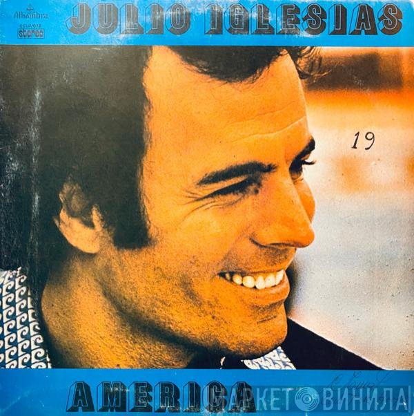 Julio Iglesias  - America