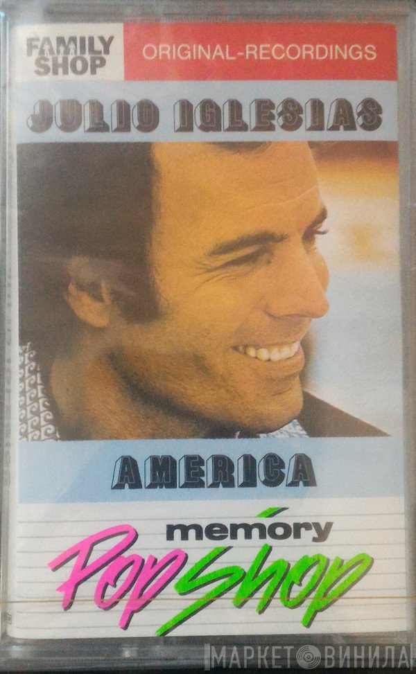 Julio Iglesias  - America