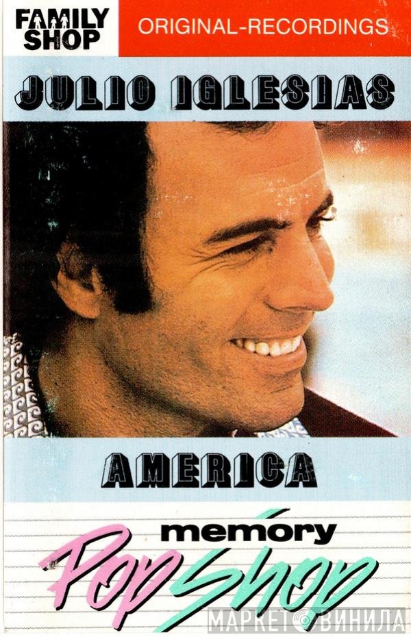 Julio Iglesias  - America