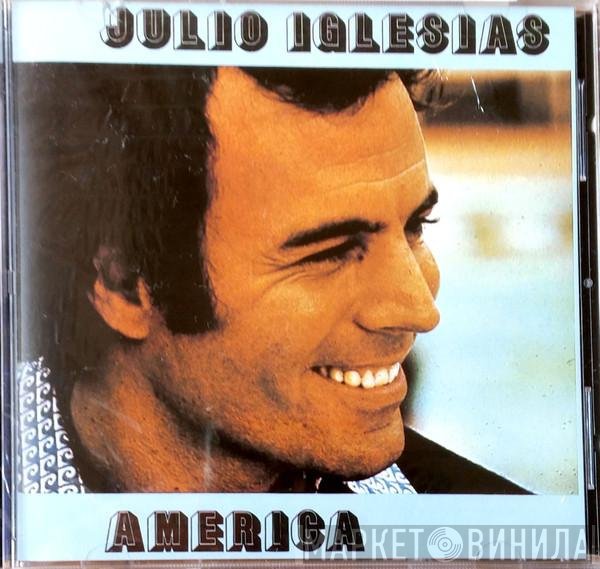 Julio Iglesias  - America